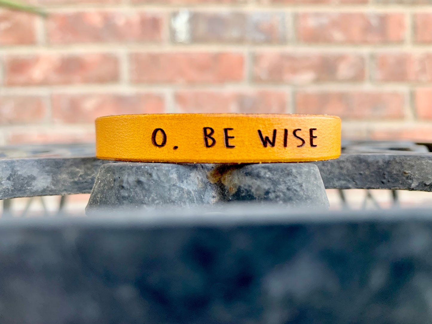 O, Be Wise